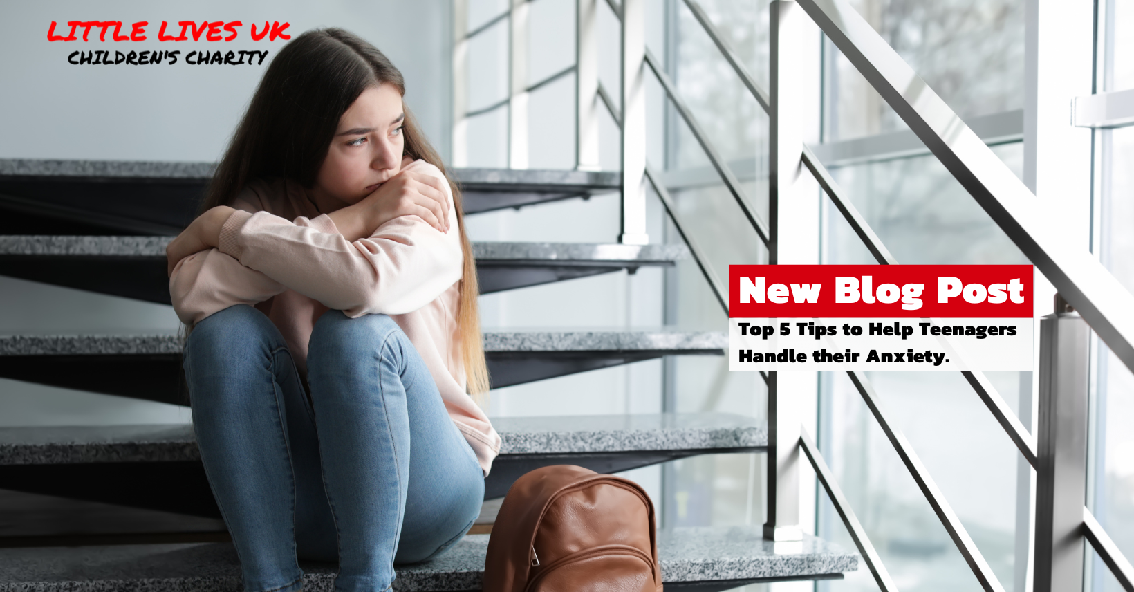 Top 5 Tips to Help Teenagers Handle Anxiety | LL UK